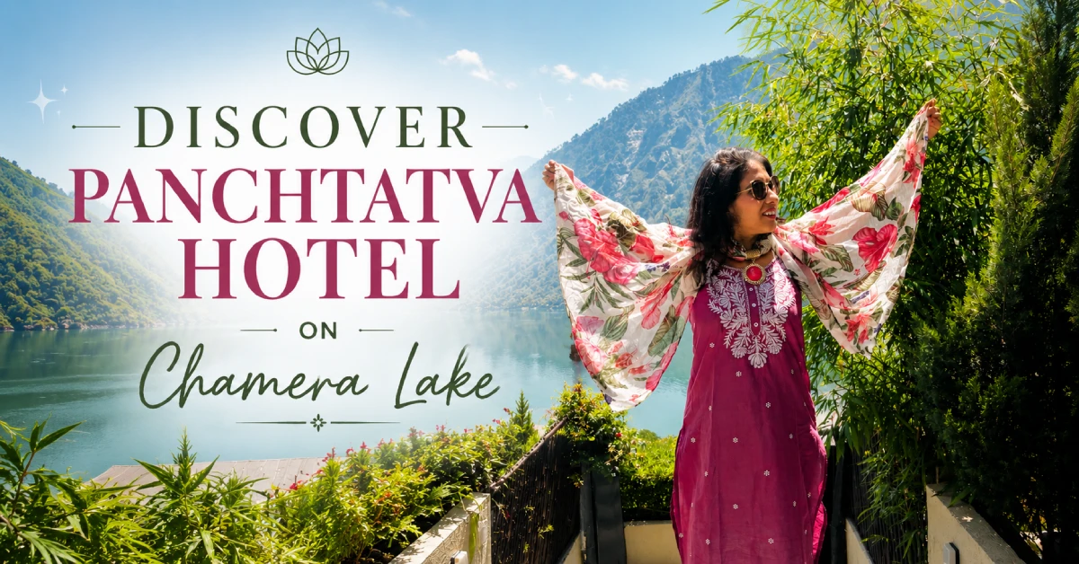 Panchtatva Hotel on Chamera Lake, Himachal Pradesh, surrounded by mountains and water, accessible only by boat.